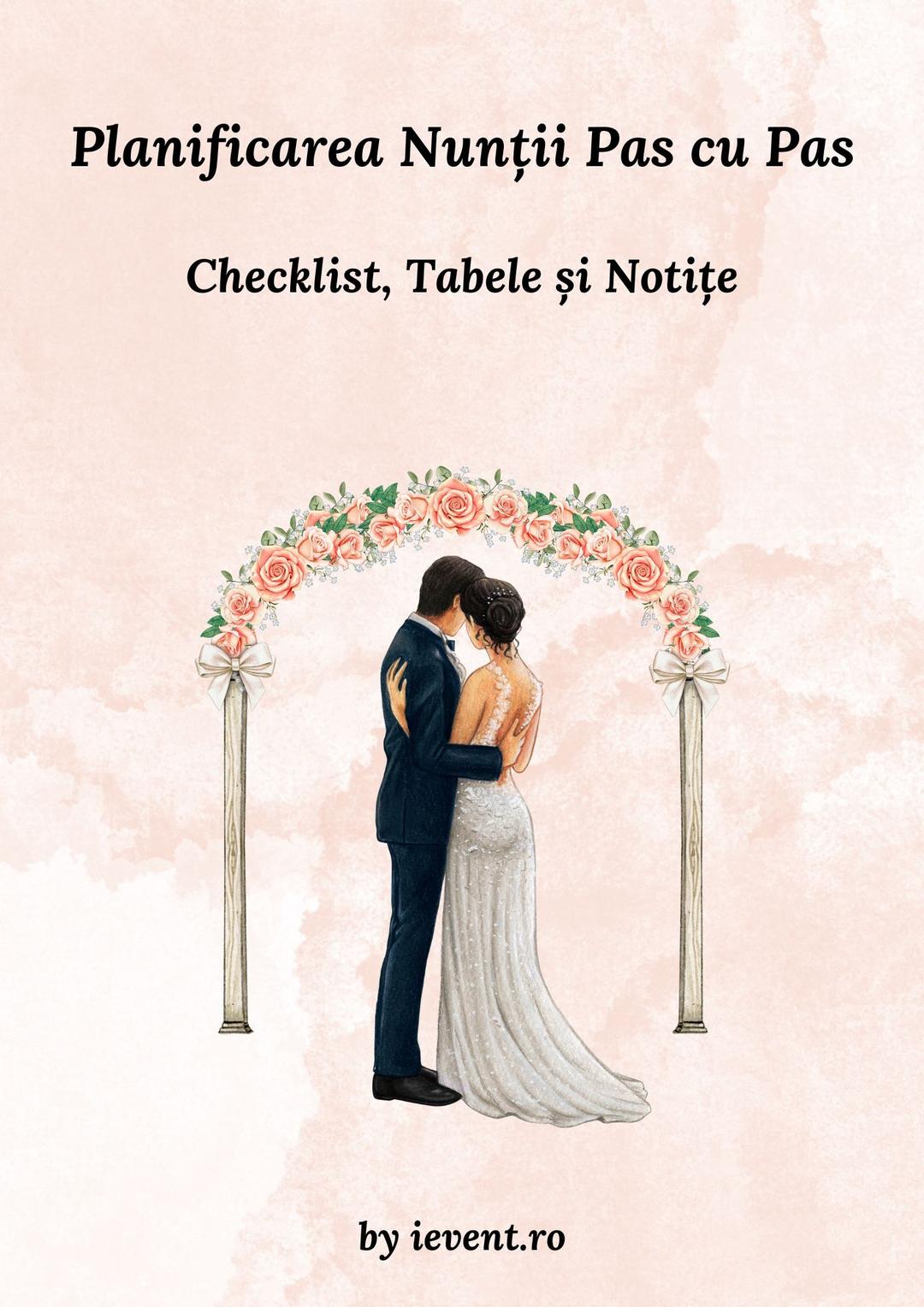 Planificarea Nunții Pas cu Pas-Checklist, Tabele și Notițe